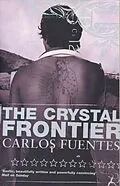E-Book (epub) The Crystal Frontier von Carlos Fuentes