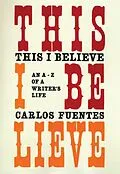 E-Book (epub) This I Believe von Carlos Fuentes