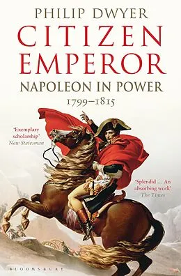 E-Book (epub) Citizen Emperor von Philip Dwyer