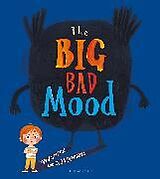 Couverture cartonnée The Big Bad Mood de Jamieson Tom