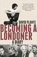 E-Book (epub) Becoming a Londoner von David Plante