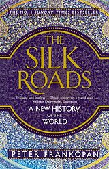 Kartonierter Einband The Silk Roads von Peter Frankopan