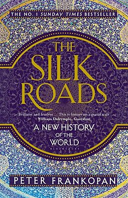 Kartonierter Einband The Silk Roads von Peter Frankopan