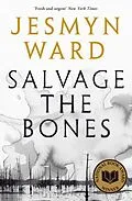 E-Book (epub) Salvage the Bones von Jesmyn Ward