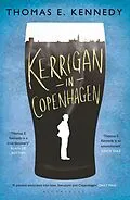 E-Book (epub) Kerrigan in Copenhagen von Thomas E. Kennedy