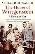 E-Book (epub) The House of Wittgenstein von Alexander Waugh