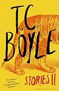 E-Book (epub) T.C. Boyle Stories II von T. C. Boyle