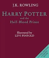Fester Einband Harry Potter and the Half-Blood Prince. Illustrated Edition von J. K. Rowling