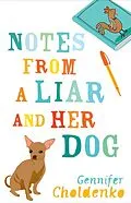 E-Book (epub) Notes From a Liar and Her Dog von Gennifer Choldenko