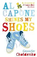 E-Book (epub) Al Capone Shines My Shoes von Gennifer Choldenko