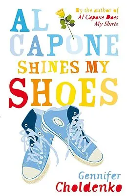 E-Book (epub) Al Capone Shines My Shoes von Gennifer Choldenko