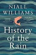 E-Book (epub) History of the Rain von Niall Williams