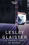 E-Book (epub) The Private Parts of Women von Lesley Glaister