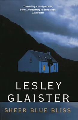 E-Book (epub) Sheer Blue Bliss von Lesley Glaister