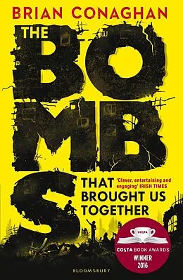 E-Book (epub) The Bombs That Brought Us Together von Brian Conaghan