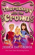 E-Book (epub) Thursdays with the Crown von Jessica Day George