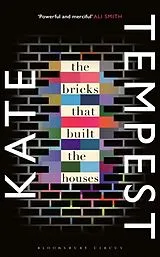 Kartonierter Einband The Bricks that Built the Houses von Kae Tempest