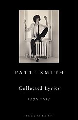 E-Book (epub) Patti Smith Collected Lyrics, 1970-2015 von Patti Smith