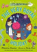 E-Book (epub) The Very Royal Holiday von Clémentine Beauvais