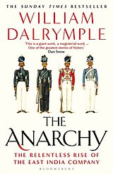 Kartonierter Einband The Anarchy von William Dalrymple