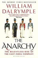 Kartonierter Einband The Anarchy von William Dalrymple