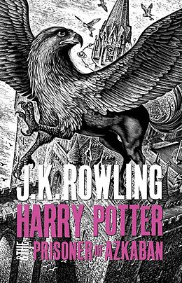 Livre Relié Harry Potter and the Prisoner of Azkaban de J. K. Rowling