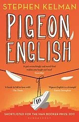 Kartonierter Einband Pigeon English von Stephen Kelman
