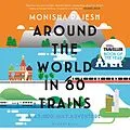 E-Book (epub) Around the World in 80 Trains von Monisha Rajesh