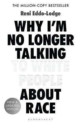 eBook (epub) Why I'm No Longer Talking to White People About Race de Reni Eddo-Lodge