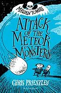 E-Book (epub) Attack of the Meteor Monsters von Chris Priestley