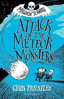 E-Book (epub) Attack of the Meteor Monsters von Chris Priestley