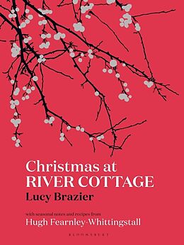 Livre Relié Christmas at River Cottage de Lucy Brazier, Fearnley-Whittingstall Hugh