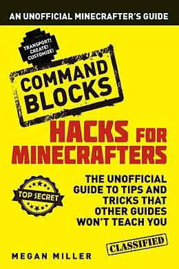 E-Book (pdf) Hacks for Minecrafters: Command Blocks von Megan Miller