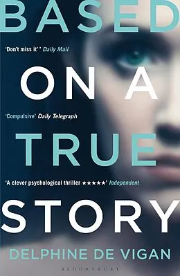 E-Book (epub) Based on a True Story von Delphine de Vigan