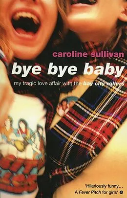 E-Book (epub) Bye Bye Baby von Caroline Sullivan