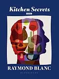 E-Book (epub) Kitchen Secrets von Raymond Blanc