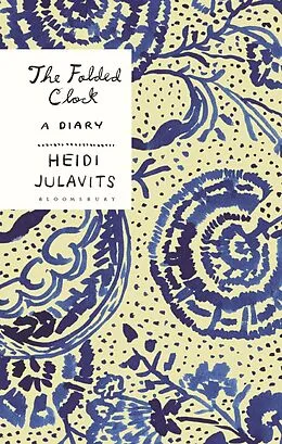 E-Book (epub) The Folded Clock von Heidi Julavits