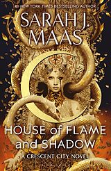 Livre Relié House of Flame and Shadow de Sarah J. Maas