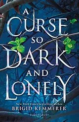 Kartonierter Einband A Curse So Dark and Lonely von Brigid Kemmerer