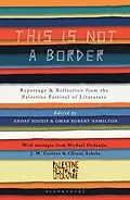E-Book (epub) This Is Not a Border von J. M. Coetzee, Henning Mankell, Molly Crabapple