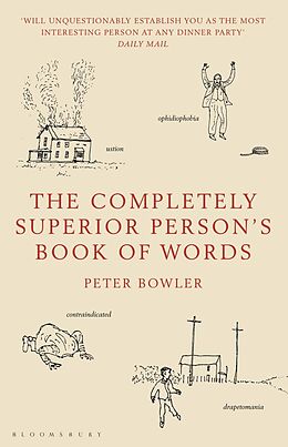 E-Book (epub) The Completely Superior Person's Book of Words von Peter Bowler