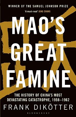 Couverture cartonnée Mao's Great Famine de Frank Dikötter