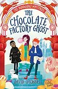 E-Book (epub) The Chocolate Factory Ghost von David O'Connell