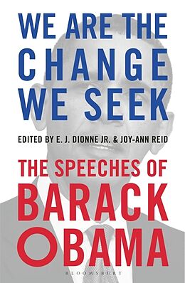 Couverture cartonnée We Are the Change We Seek de E.J. Dionne, Jr. Jr., Joy-Ann Reid
