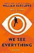 Kartonierter Einband We See Everything von Sutcliffe William