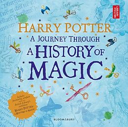 Kartonierter Einband Harry Potter: A Journey through the History of Magic von British Library
