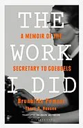 E-Book (epub) The Work I Did von Brunhilde Pomsel, Thore D. Hansen