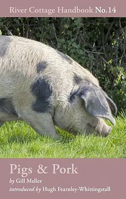 E-Book (epub) Pigs & Pork von Gill Meller