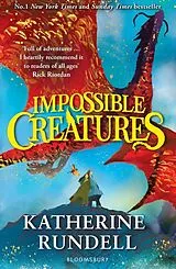 Kartonierter Einband (Kt) Impossible Creatures von Katherine Rundell