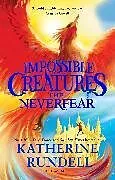 Fester Einband The Neverfear von Katherine Rundell